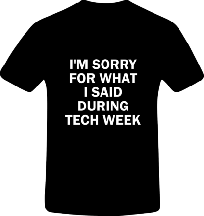 Tech Week - Sorry